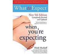 What to Expect When Youre Expecting