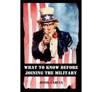 What to Know Before Joining the Military