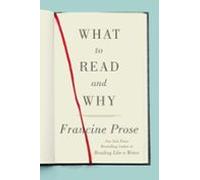 What To Read And Why (ebook)