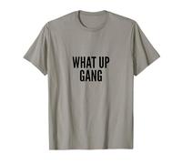 What Up Gang Fun Vlogger Influencer Joke Humor Camiseta