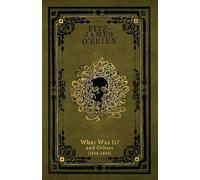 What Was It?: and Others (1858-1864)