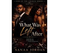 What Was Left After (Sins of the Church Series)