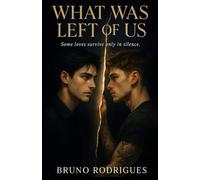 What Was Left of Us