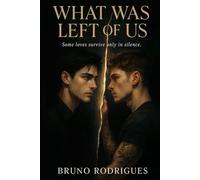 What Was Left of Us (Echoes of Us)