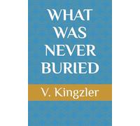 WHAT WAS NEVER BURIED: 2 (THE NAMING PARADOX)
