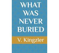 WHAT WAS NEVER BURIED (THE NAMING PARADOX)