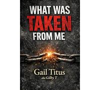 What was Taken From Me: A Memoir of Silence, Survival, and the Woman I Became