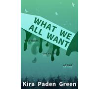 What We All Want (Greenwood)