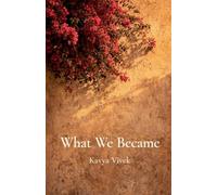 What We Became