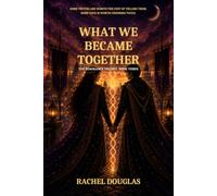 What We Became Together (The Resonance Trilogy)