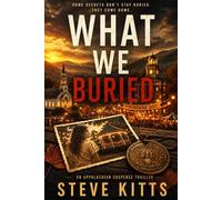 What We Buried