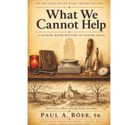 What We Cannot Help: A Sister Grace Marie Mystery