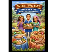 What We Eat Israelite Kids Dietary Laws Activity Book (Israelite Kids Activity Books)