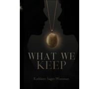 What We Keep