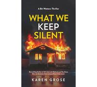 What We Keep Silent: A Bri Watters Thriller: 1 (The Bri Watters Thriller Series)