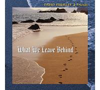 What We Leave Behind
