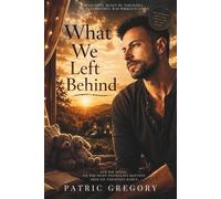 What We Left Behind