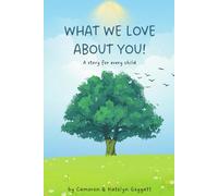 What We Love About You!: A Story for Each Child