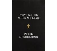 What We See When We Read