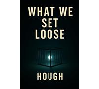 What We Set Loose (The Many and the One)