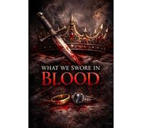 What We Swore In Blood (Deadly Vows)