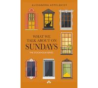 What We Talk About On Sundays