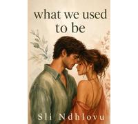 What We Used To Be: 1 (Bayman Cove)
