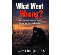 What went Wrong?: Why American Teens are More Suicidal and Anxious Than Ever