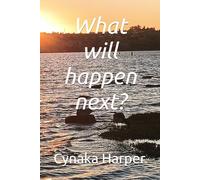 What will happen next?