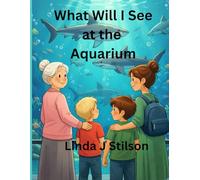 What Will I See at the Aquarium?