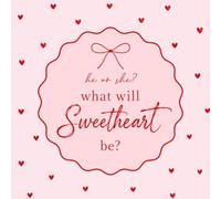 What Will Our Little Sweetheart Be Guest Book: He or She Valentine Gender Reveal Sign In Book with Wishes, Predictions and Gift Log | Bows and Love Letters Design