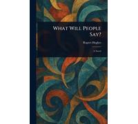 What Will People Say?