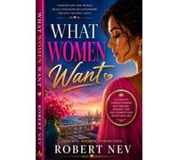 WHAT WOMEN WANT