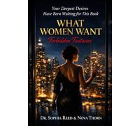 What Women Want: Forbidden Fantasies