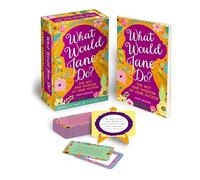 What Would Jane Do?: The Wit and Wisdom of Jane Austen: Book and Card Deck (Arcturus Inspiration Kits)