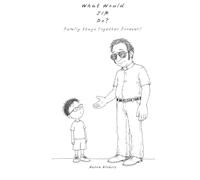 What Would JIM Do?: Family Stays Together Forever! (What Would [Name] Do?)