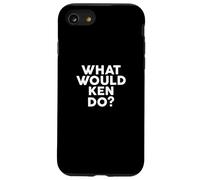 What Would Ken Do? Nombre de la Camiseta Carcasa para iPhone SE (2020) / 7/8