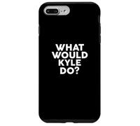 What Would Kyle Do? Nombre de la Camiseta Carcasa para iPhone 7 Plus/8 Plus