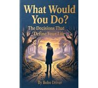 What Would You Do?