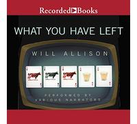 What You Have Left