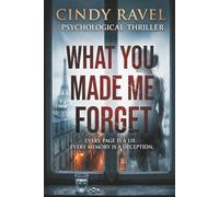 What You Made Me Forget