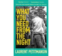 What You Need From The Night