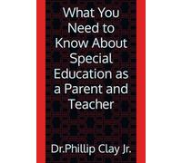 What You Need to Know About Special Education as a Parent and Teacher
