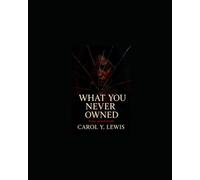 What You Never Owned (Shadows of Desire Series)