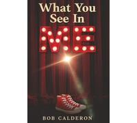 What You See in Me