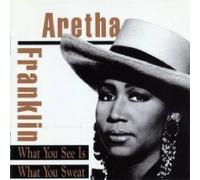 What You See is What You Sweat by Franklin, Aretha (1991-07-09)