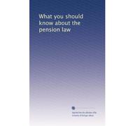 What you should know about the pension law