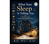 What Your Sleep Is Telling You A TCM Guide to Organ Health and Natural Healing