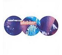 Whatever Girl - Know You Can