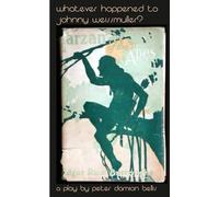 Whatever Happened to Johnny Weissmuller?